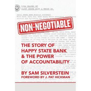 Non-Negotiable: The Story of Happy State Bank & the Power of Accountability -- S